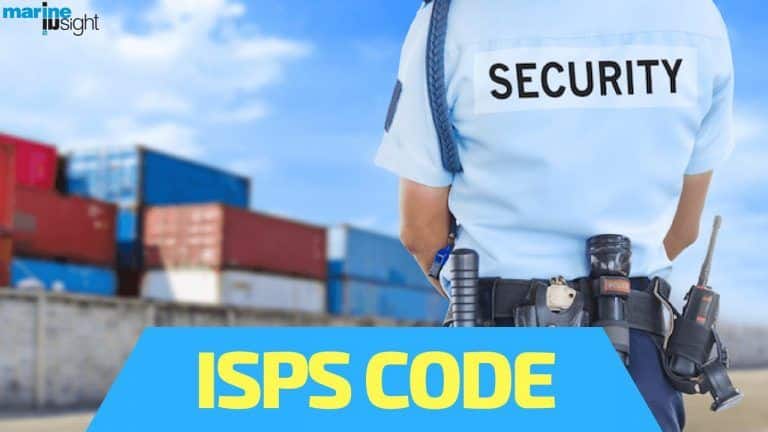 The Ultimate Guide to the ISPS Code for Ships – Enhancing Maritime Security